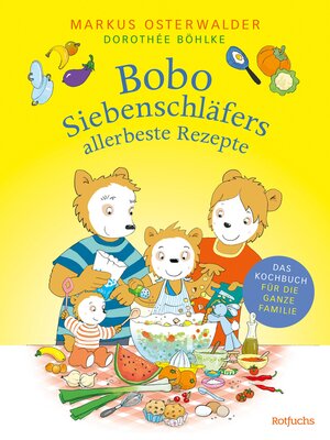 cover image of Bobo Siebenschläfers allerbeste Rezepte